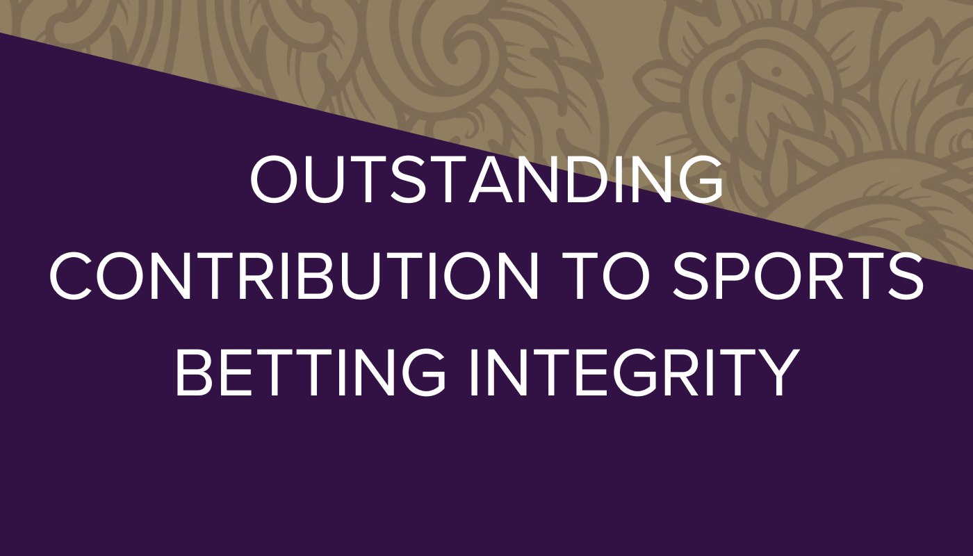 Outstanding Contribution to Sports Betting Integrity