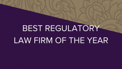 BEST REGULATORY LAW FIRM OF THE YEAR