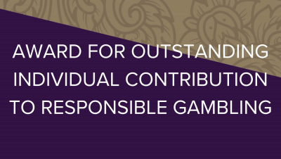 AWARD FOR OUSTANDING INDIVIDUAL CONTRIBUTION TO RESPONSIBLE GAMBLING