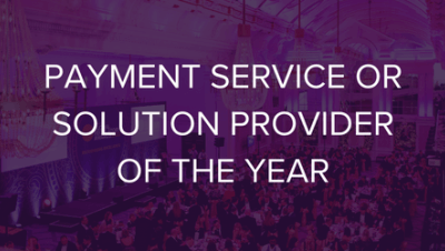Payment Service or Solution Provider of the Year