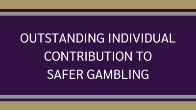 Outstanding Individual Contribution to Safer Gambling